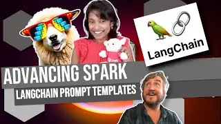 Advancing Spark - LangChain Prompt Templates