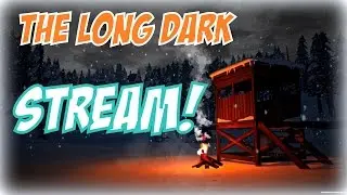 ЗАГАДОЧНОЕ ОЗЕРО ► THE LONG DARK (Экстремальное Выживание)