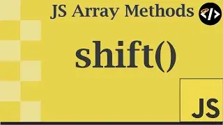 Easily Understand shift() - A JavaScript Array Method