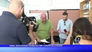 Nuovo ospedale di Andria, polemica sui tempi: “A ridosso delle elezioni”