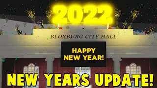 2022 NEW YEAR'S UPDATE In Bloxburg! Firework Show, Balloons, and MORE! (Roblox)