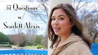 57 Questions with Scarlett Alexis