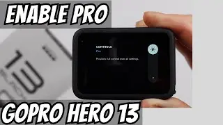 How to Enable Easy & Pro Settings On GoPro Hero 13 Black