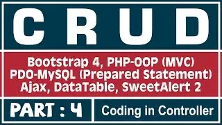 #4 CRUD App Using PHP-OOP, PDO-MySQL & Ajax | Coding in Controller
