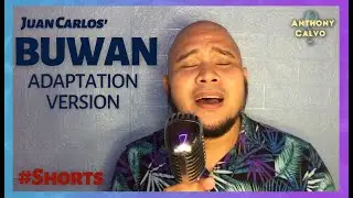BUWAN Adaptation - Bro Anthony Calvo
