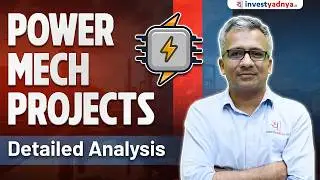 Power Mech Projects Detailed Fundamental Analysis