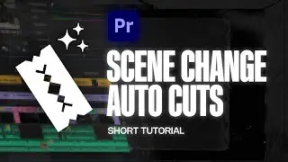 How to Make Automatic Scene Detection Cuts in Premiere Pro