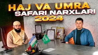 Xaj va Umraga Borish Narxlari 2024 Yil 20-Mart Хаж Ва Умрага Бориш Нархлари