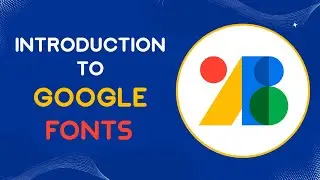 Intro To Google Fonts