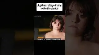 A girl was sleep-driving to the fire station 