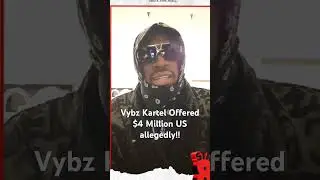 Footahype Allege’s Vybz Kartel Offered $4 Million US!!