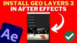 How To INSTALL Geo Layers 3 In AFTER EFFECTS 2023