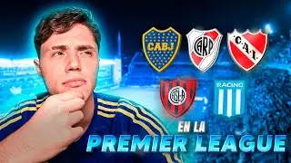 Los 5 GRANDES del FUTBOL ARGENTINO a la PREMIER | MODOD CARRERA FC 24