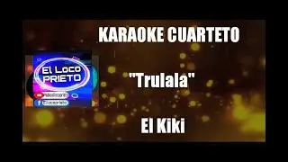 (KARAOKE) Trulala - El Kiki