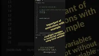 javascript interview | swap two variable | questions asked in javascript interviews