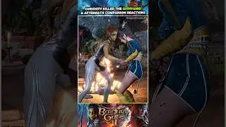 Lae'zel goes out with a bang - companion reactions | Baldur's Gate 3
