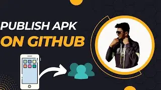 How to Publish mobile APP on GITHUB | Mobile App Development