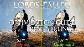 Lords Of The Fallen | OPTIMIZATION GUIDE | Every Setting Tested | Best Settings