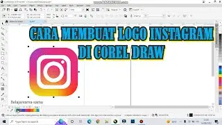 CARA MUDAH MEMBUAT LOGO INSTAGRAM DI COREL DRAW