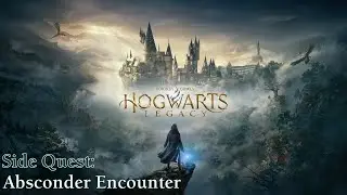 Hogwarts Legacy ★ Side Quest: Absconder Encounter [Walkthrough]