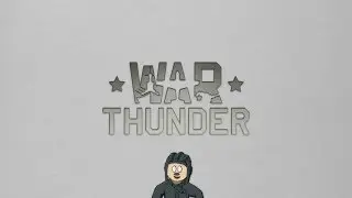 War Thunder Обыкновенные истории Промо 2й части