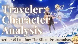 Are They A Silent Protagonist? [Genshin Impact Character Analysis]