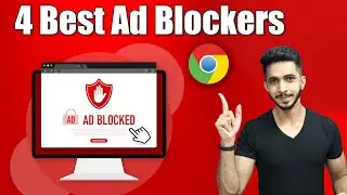 4 Best Free Ad Blockers (2022) 🔥 - How To Block Ads on Google Chrome 🤔