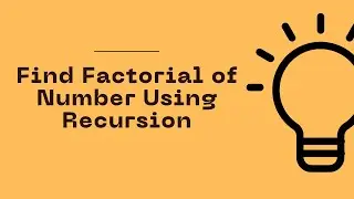 JavaScript Program to Find Factorial of Number Using Recursion | Celotek