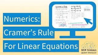 Numerical Methods/Linear Algebra: Cramer's Rule for 3 Linear Equations (3x3 Matrix) | Step-by-Step