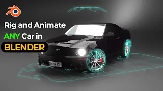 How to rig and animate ANY car in Blender
