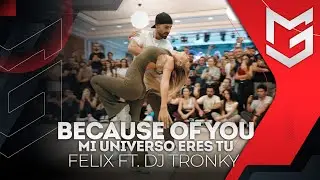 Gero & Migle | Bachata | Because Of You / Mi Universo Eres Tú - Felix ft. Dj. Tronky