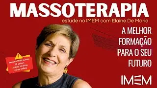 FORMAÇÃO PARA MASSOTERAPEUTAS - Instituto De Massoterapia Elaine De Maria