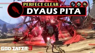 One Devour Run - Winged Dyaus Pita Perfect Clear [Buster Blade] - God Eater 3