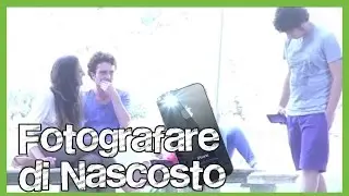 Fotografare Sconosciuti di Nascosto - [Candid Camera] - Divergents