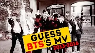 GUESS ALL BTS'S MV 2013-2016 | 23 MV | ARI RANG