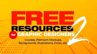 🎁 😲 FREE MASSIVE Resources for GRAPHIC DESIGNERS 2
