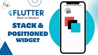 Stack & Positioned Widget & How to Use it in Flutter? | Flutter Stack Widget | Flutter Tutorial