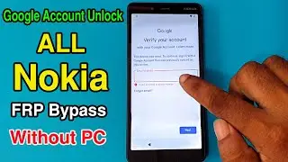 All Nokia FRP Bypass 2020 All Nokia Google Account Bypass Without Pc |