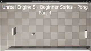 Unreal Engine 5 - Pong Tutorial - Part 4 - AI Movement and Energy Storage