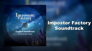 Impostor Factory Soundtrack - Make Yourself at Manor