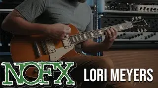 NOFX - Lori Meyers (Guitar Cover)