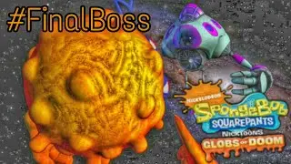 SpongeBob SquarePants : Globs of Doom - Final Boss