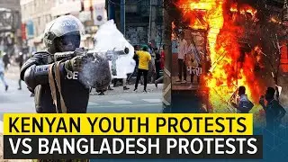 How Kenyan Protests inspired Bangladesh and Nigerian protests. Who is winning?