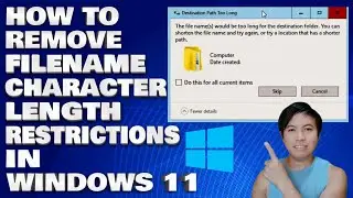 How To Remove Filename Character Length Restrictions in Windows 11