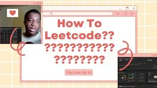 How to Use LeetCode Effectively