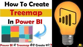 How to Create TreeMap in Power BI Desktop | TreeMap in Power BI 2020 | Power BI Tutorial in Hindi