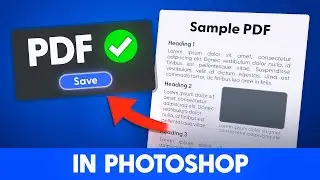 If I Wanted to Save a PDF in Photoshop, I'd Do This ✅