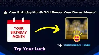 🏠✨Your Birthday Month Dream House! 🎁
