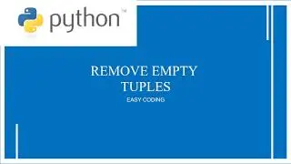 Python Program To Remove Empty Tuples From A List|Python Programs For Begginers