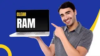 How to Clear RAM Cache On Laptop